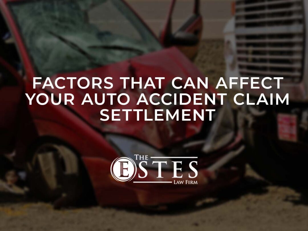 Factors That Can Affect Your Auto Accident Claim Settlement